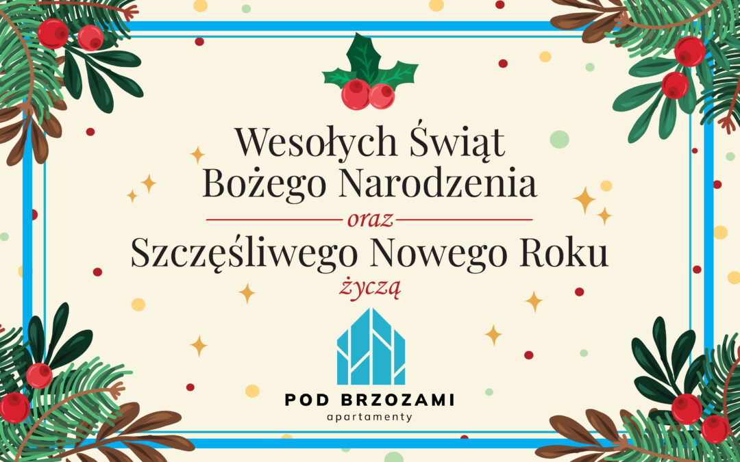 Życzenia Świąteczne od Pod Brzozami Apartamenty