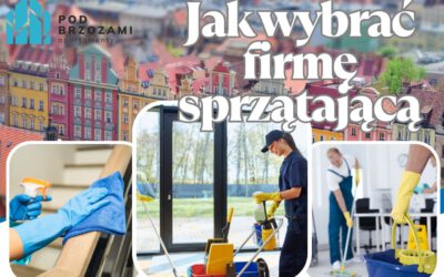 Jak wybrać firmę sprzątającą?