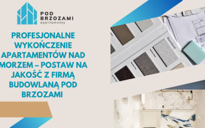 Profesjonalne wykończenie apartamentów nad morzem