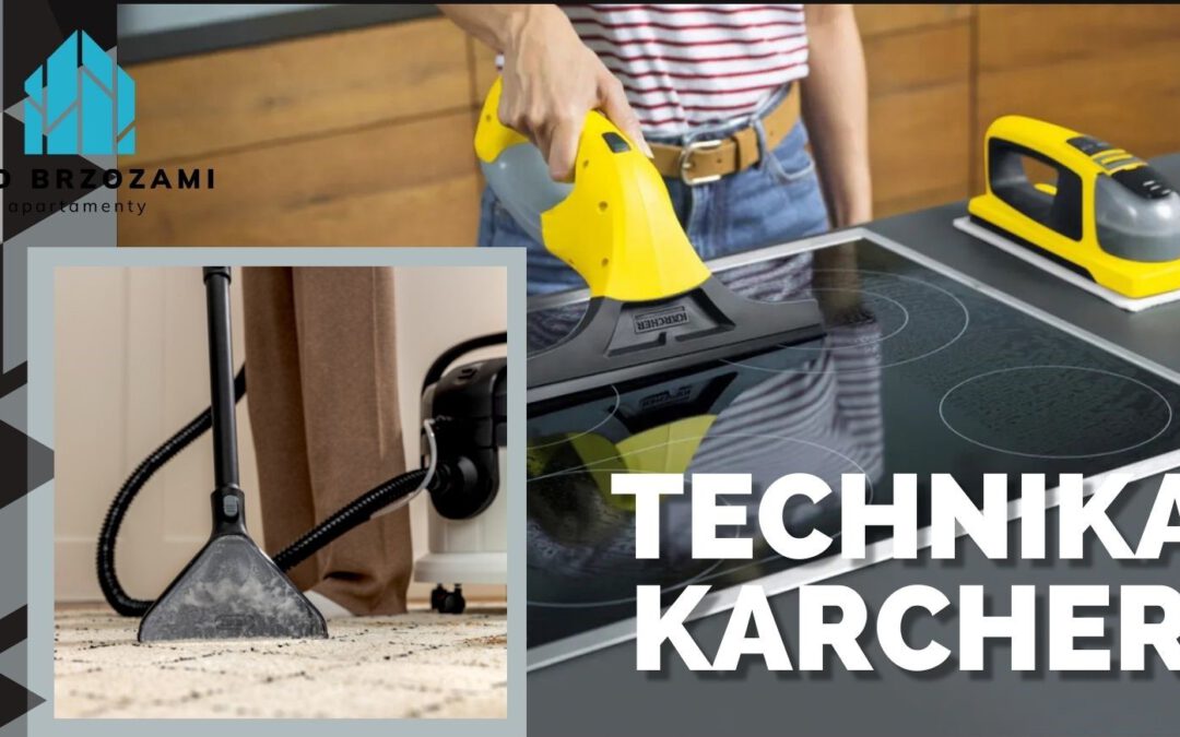 Technika Karcher – profesjonalne sprzątanie w Ustroniu Morskim!